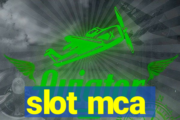 slot mca