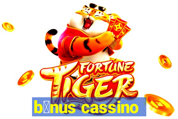 b么nus cassino