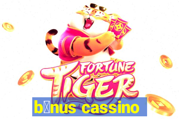 b么nus cassino