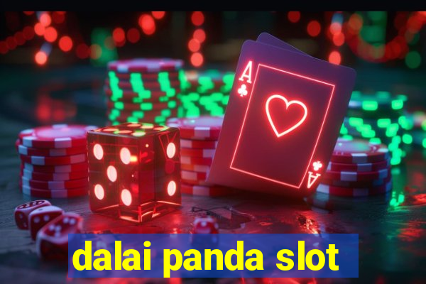 dalai panda slot