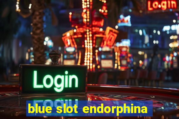 blue slot endorphina