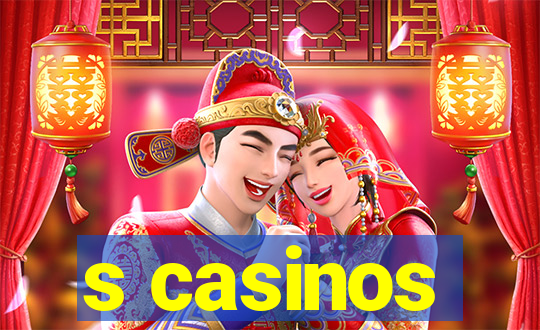 s casinos