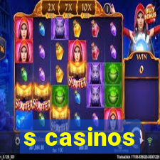 s casinos