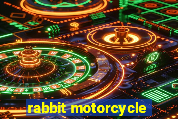 rabbit motorcycle