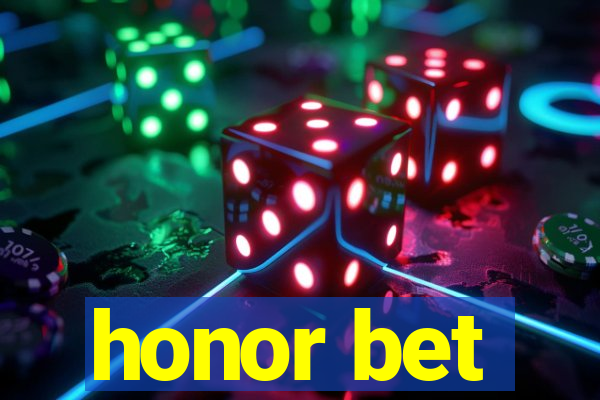 honor bet