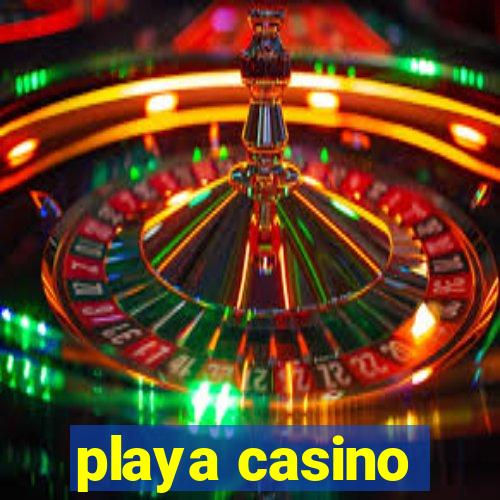 playa casino