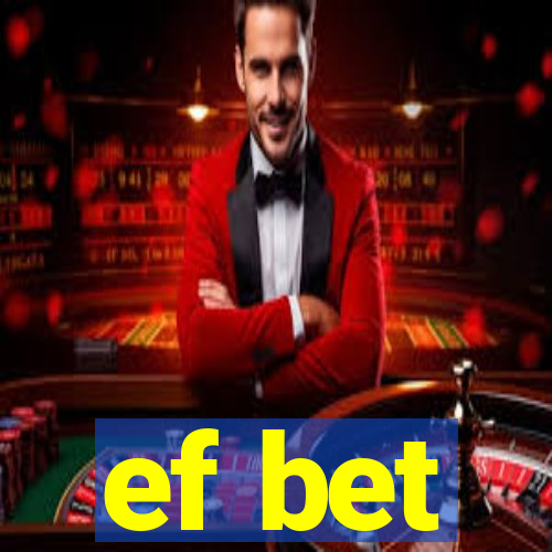 ef bet