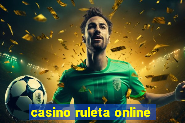 casino ruleta online