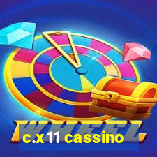 c.x11 cassino