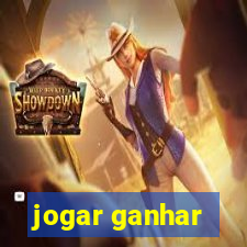 jogar ganhar