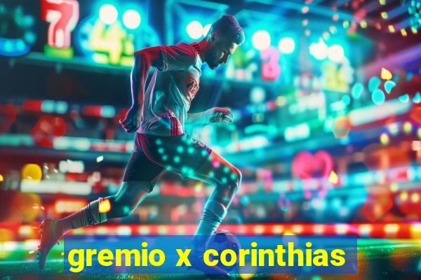 gremio x corinthias