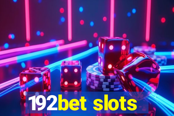 192bet slots