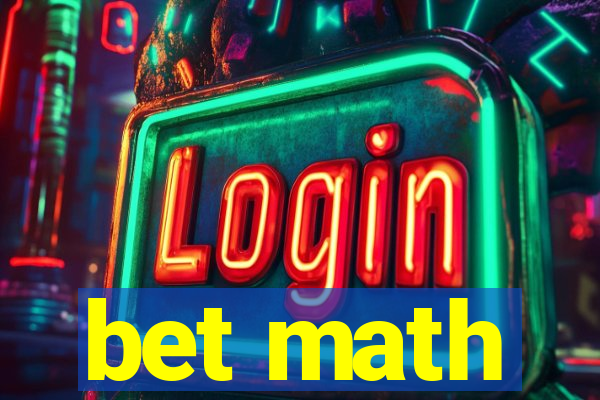 bet math