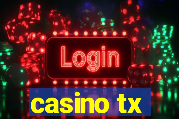 casino tx