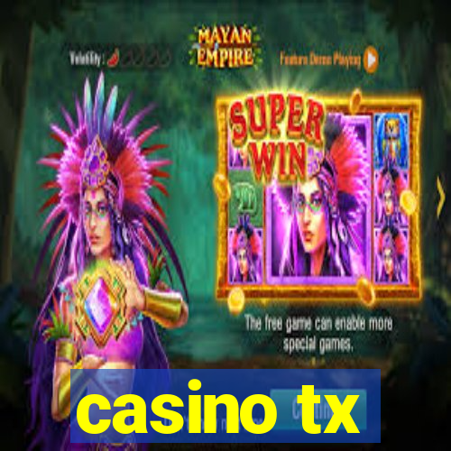 casino tx