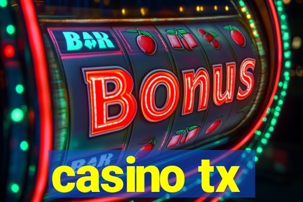 casino tx