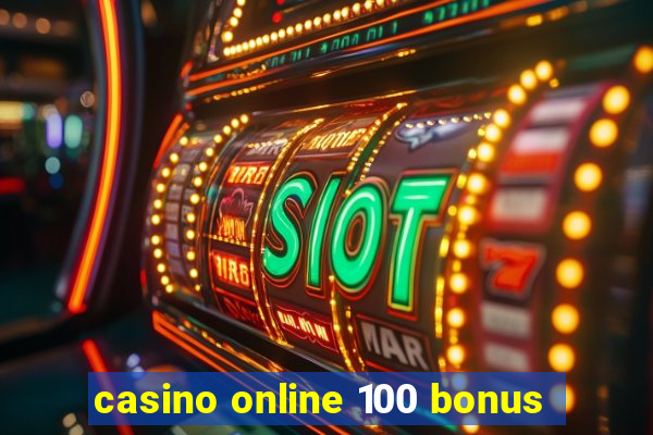 casino online 100 bonus