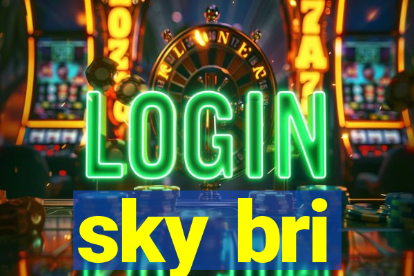 sky bri