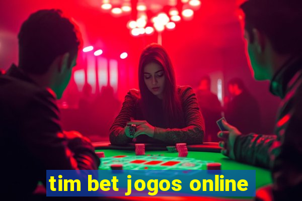 tim bet jogos online