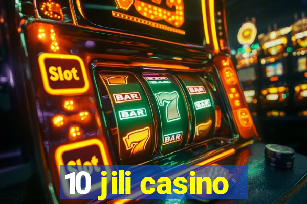 10 jili casino