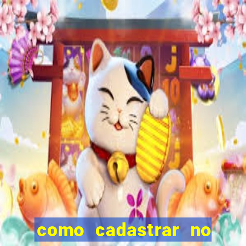 como cadastrar no fortune tiger