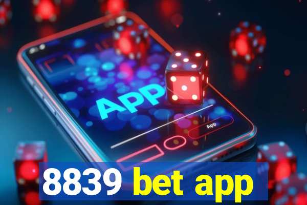 8839 bet app