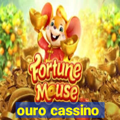 ouro cassino