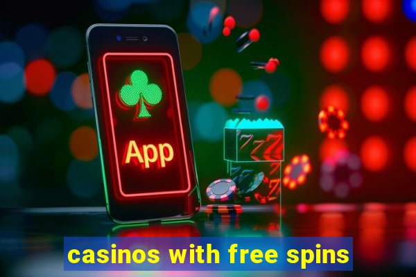 casinos with free spins