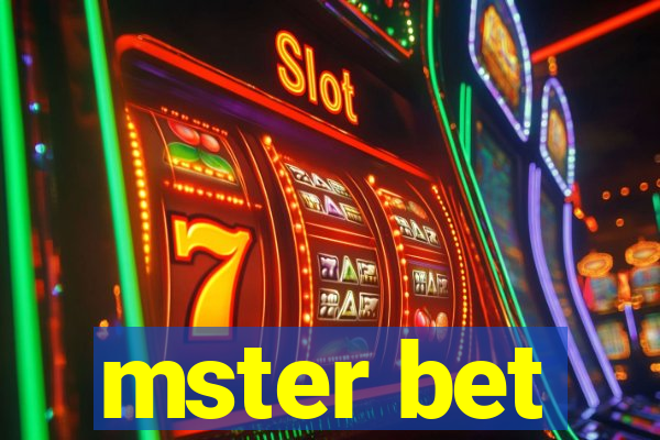 mster bet