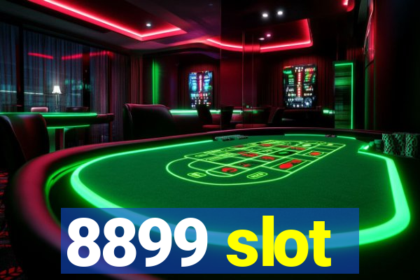 8899 slot