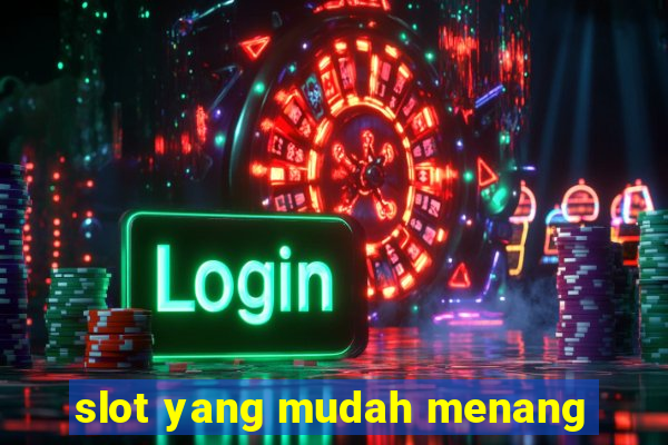 slot yang mudah menang