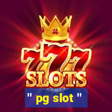 '' pg slot ''