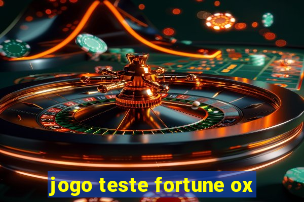 jogo teste fortune ox