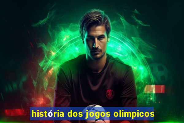 história dos jogos olimpicos