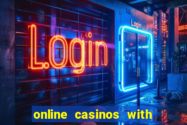 online casinos with real money