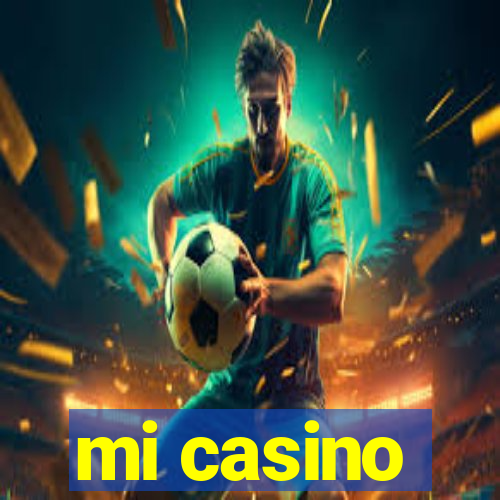 mi casino