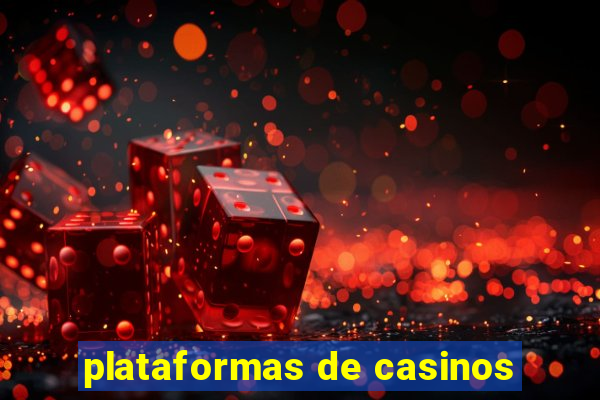 plataformas de casinos