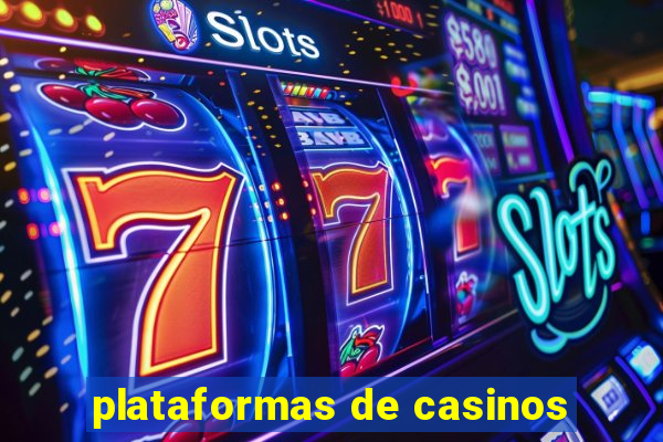 plataformas de casinos