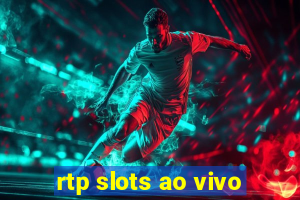 rtp slots ao vivo