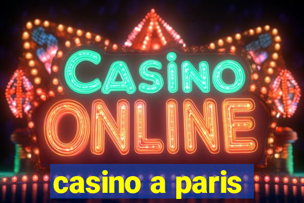 casino a paris