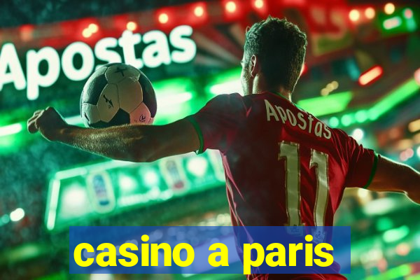 casino a paris