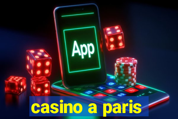 casino a paris