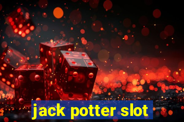 jack potter slot