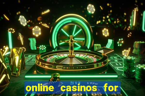 online casinos for real money