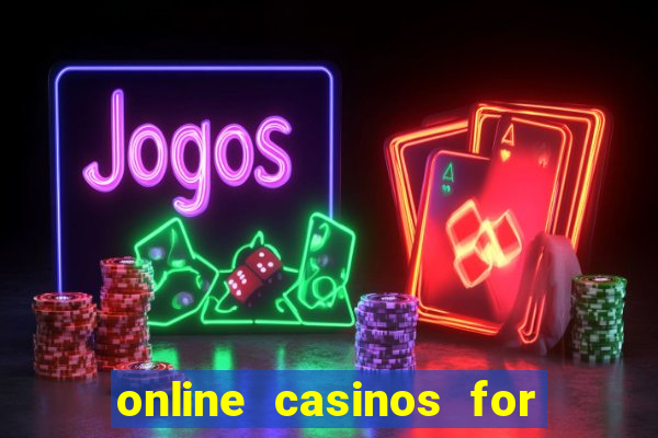 online casinos for real money