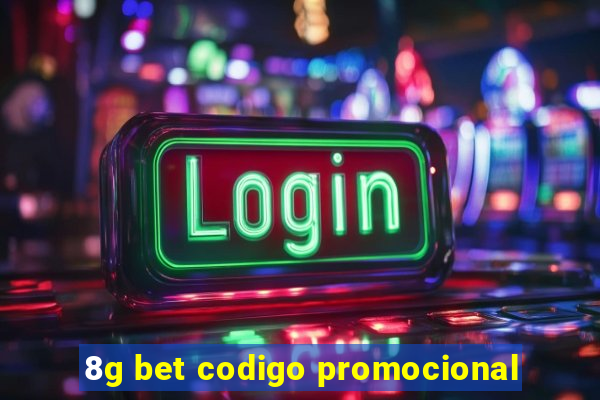 8g bet codigo promocional