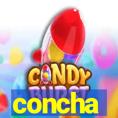 concha