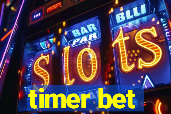 timer bet