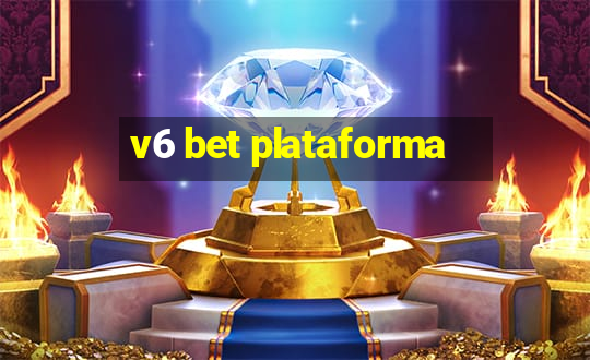 v6 bet plataforma