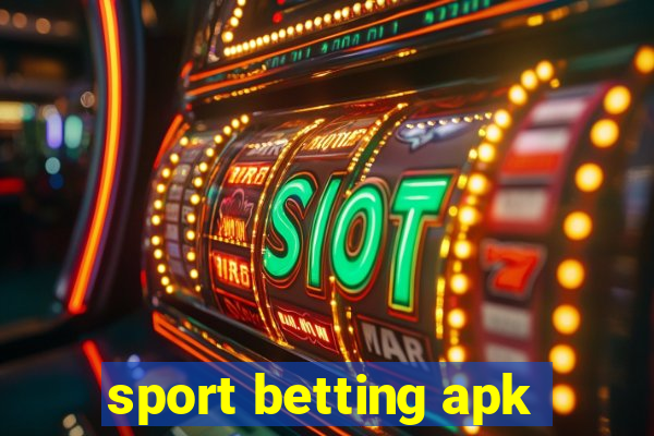 sport betting apk